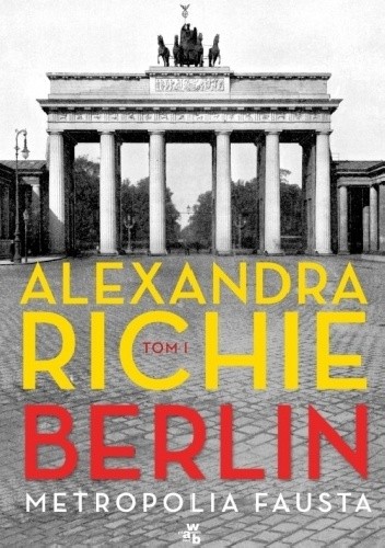 Alexandra Richie "Berlin"