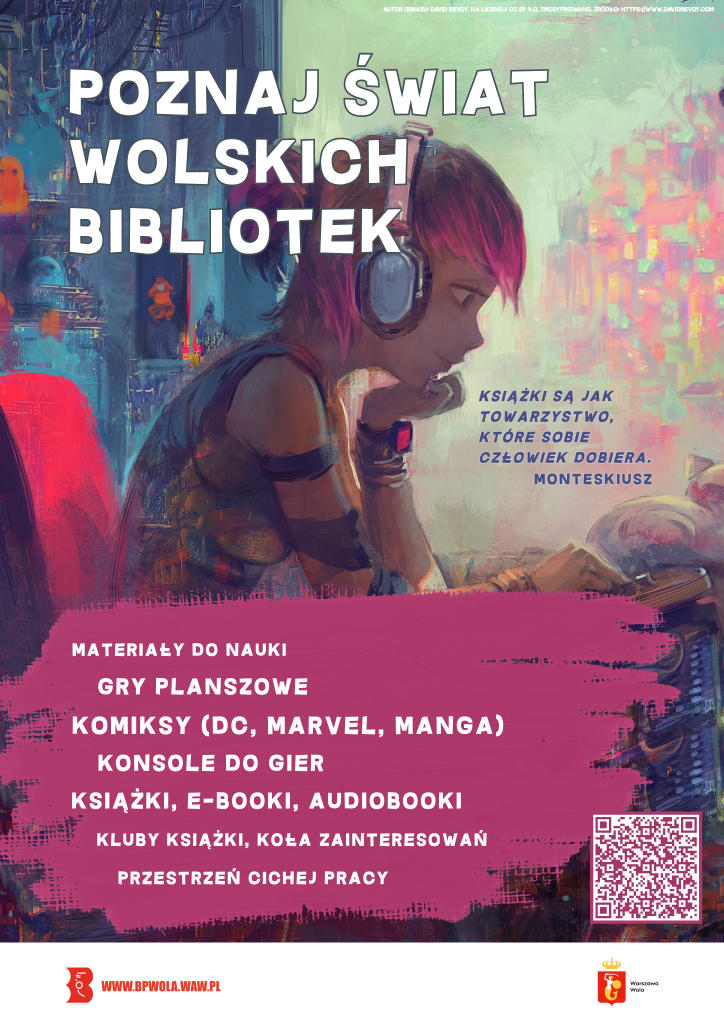 Plakat o Bibliotece Publicznej w Dzielnicy Wola m. st. Warszawy